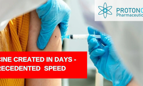 Protoncore Pharmaceuticals to invent a vaccine in record time – Unprecedented speed